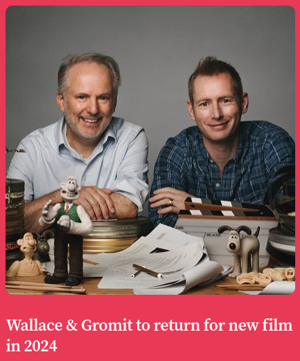 New Wallace & Gromit Movie Confirmed by Aardman Animations, Will Debut on  Netflix